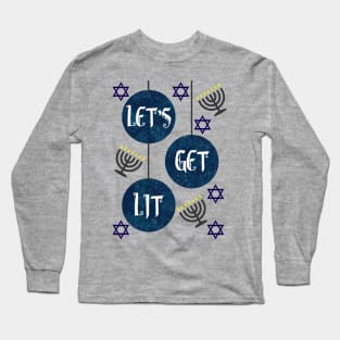 Let's Get Lit Long Sleeve T-Shirt